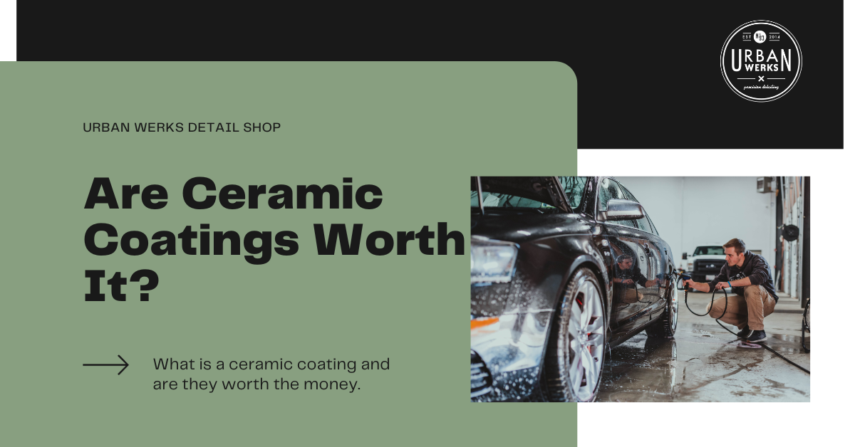 Are ceramic coatings worth it?